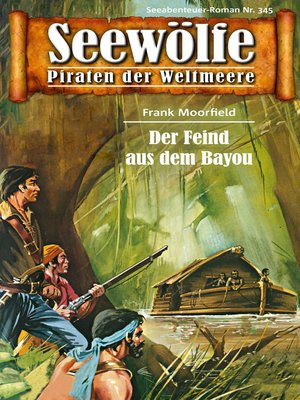 cover image of Seewölfe--Piraten der Weltmeere 345